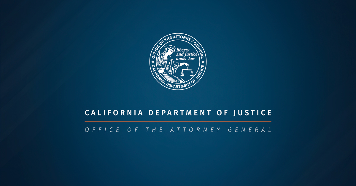 State of California - Department of Justice - Office of the Attorney General