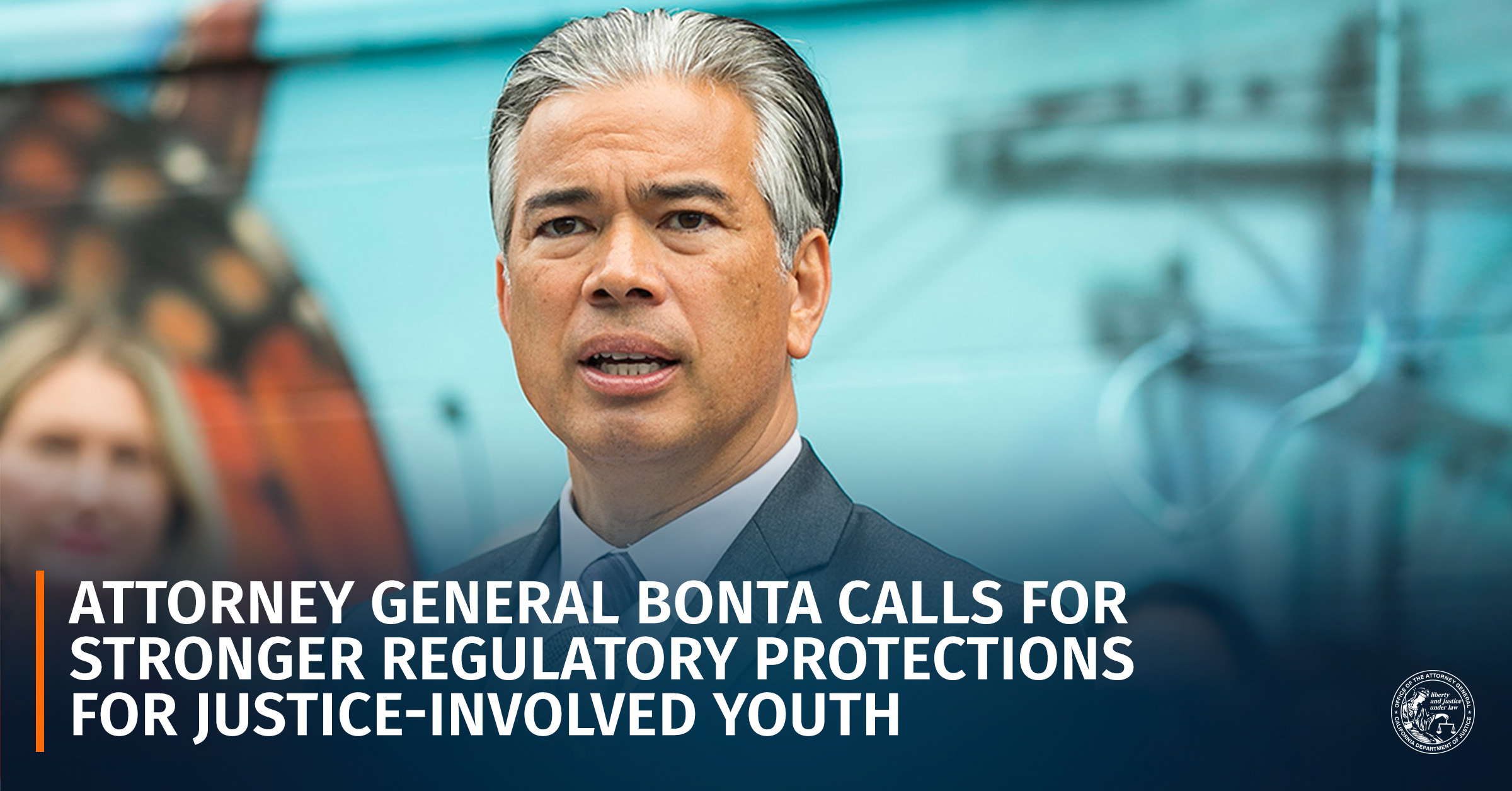 Attorney General Bonta Calls for Stronger Regulatory Protections for Justice-Involved Youth | State of California - Department of Justice - Office of the Attorney General
